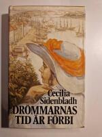 Dr&ouml;mmarnas tid &auml;r f&ouml;rbi