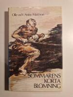 Sommarens korta blomning