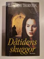 D&aring;tidens skuggor