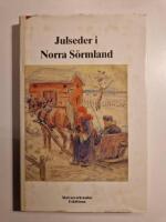 Julseder i norra S&ouml;rmland