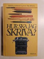 Hur ska jag skriva?