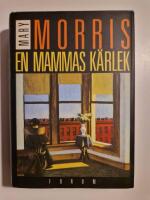 En mammas k&auml;rlek