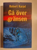G&aring; &ouml;ver gr&auml;nsen