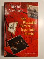 och Piccadilly Circus ligger inte i Kumla