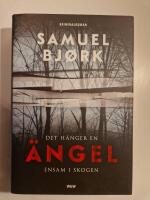 Det h&auml;nger en &auml;ngel ensam i skogen