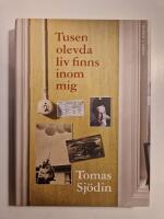 Tusen olevda liv finns inom mig