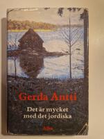 Det &auml;r mycket med det jordiska : roman