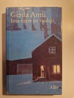 Inte v&auml;rre &auml;n vanligt