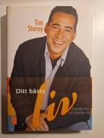 Ditt b&auml;sta liv : fastna inte i ett n&auml;stan-liv!