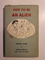 How to be an alien - A handbook for beginners and more advanced pupils