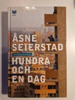 Hundra och en dag : En reportageresa