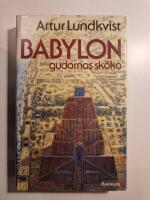 Babylon, gudarnas sk&ouml;ka