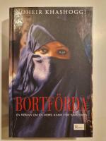 Bortf&ouml;rda : en roman om en mors kamp f&ouml;r sina barn