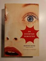 En ov&auml;ntad semester