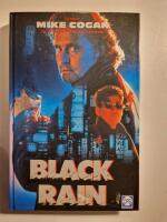 Black rain : [Svart regn] : en roman