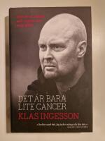 Det &auml;r bara lite cancer : Om livet, d&ouml;den och myten om mig sj&auml;lv