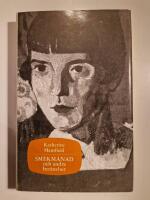 Smekm&aring;nad och andra ber&auml;ttelser