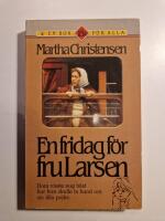 En fridag f&ouml;r fru Larsen
