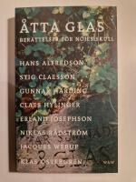 &Aring;tta glas : ber&auml;ttelser f&ouml;r n&ouml;jes skull