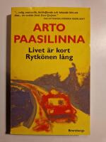 Livet &auml;r kort Rytk&ouml;nen l&aring;ng