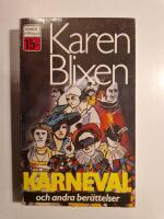 Karneval : efterl&auml;mnade ber&auml;ttelser