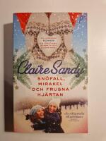 Sn&ouml;fall, mirakel och frusna hj&auml;rtan