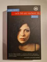 ... och bli ett vackert lik