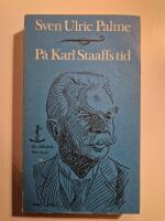 P&aring; Karl Staaffs tid