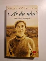 &Auml;r du n&aring;n? : en tillf&auml;llig sj&auml;lvbiografi