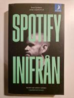 Spotify inifr&aring;n : s&aring; blir man st&ouml;rst i v&auml;rlden