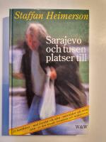 Sarajevo och tusen platser till