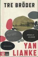 Tre br&ouml;der : minnen av min familj