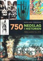 750 nedslag i historien : fr&aring;n alkemi till &Ouml;tzi