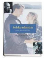 Solskenslandet : svensk film p&aring; 2000-talet