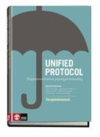 Unified protocol Terapeutmanual: Diagnos&ouml;verskridande psykologisk behandlin