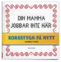 Korsstygn p&aring; nytt