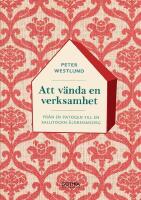 Att v&auml;nda en verksamhet :  fr&aring;n ett patogent till ett salutogent arbetss&auml;tt