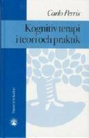 Kognitiv terapi i teori och praktik