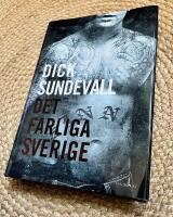 Det farliga Sverige