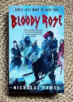 Bloody Rose: The Band, Book Two