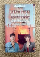 Och v&auml;rlden sk&auml;lvde : Andra boken (originaltitel Atlas Shrugged, Part 2: Either-Or)