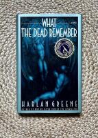 What the Dead Remember