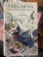 Vargarna och p&aring;f&aring;gelkungen eller Invitation till furstligt bil&auml;ger