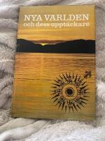 Nya v&auml;rlden och dess uppt&auml;ckare 