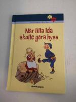 N&auml;r lilla Ida skulle g&ouml;ra hyss