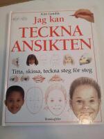 Jag kan teckna ansikten : [titta, skissa, teckna steg f&ouml;r steg]