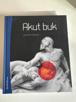 Akut buk : Diagnostik och behandling av akut buksm&auml;rta