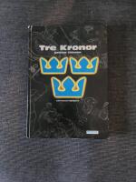 Tre Kronor genom tiderna