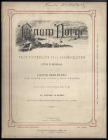 Genom Norge. Fr&aring;n Tisteldalen till Jakobselfven. H&auml;fte I-IV (komplett)