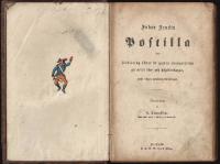 Johan Arndts Postilla, eller F&ouml;rklaring &ouml;fver de gamla evangelierna p&aring; &aring;rets s&ouml;n- och h&ouml;gtidsdagar, jemte n&aring;gra passionspredikningar
